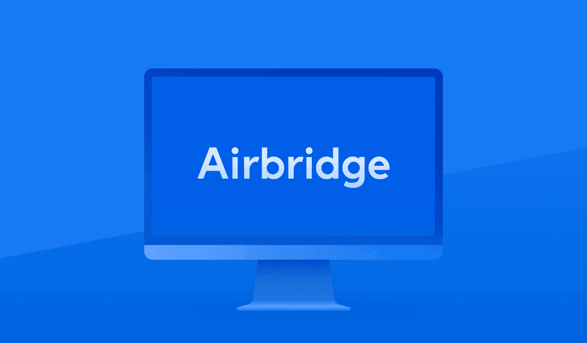 Airbridge, 어디까지 써봤니? 에어브릿지 편의 기능 5가지