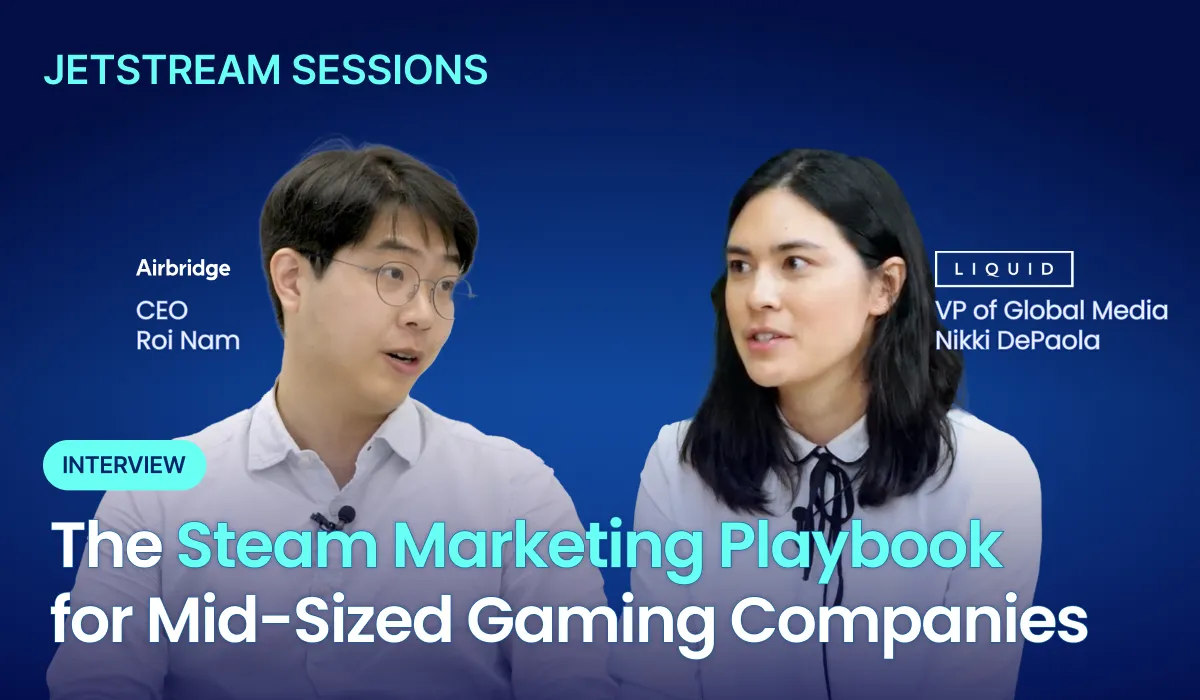 Airbridge X Liquid Steam Marketing