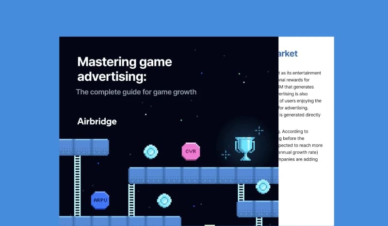 Mastering game advertising: The complete guide for game growth