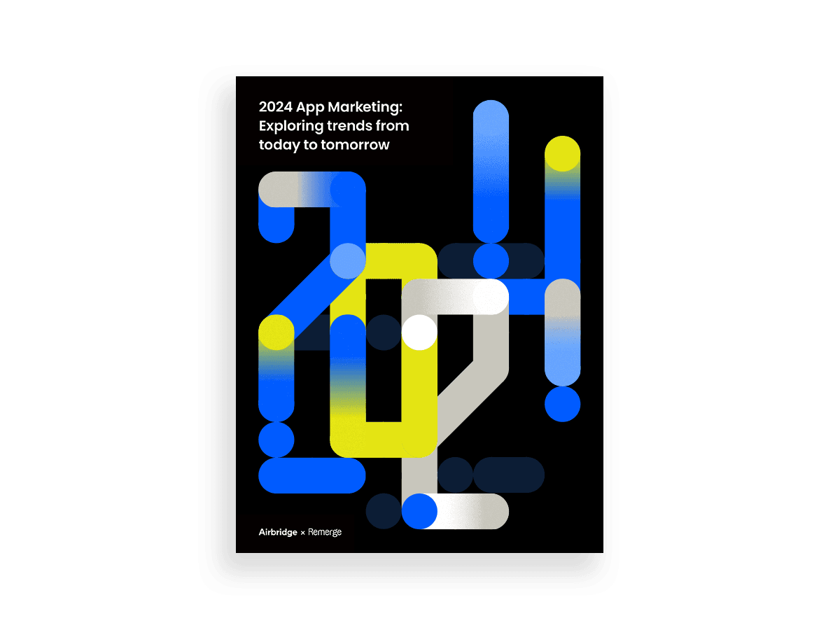 2024 App Marketing: Exploring the trends from today to tomorrow — cover